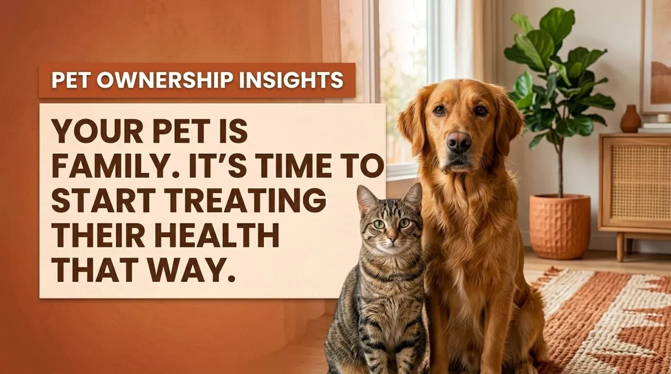 Your Pet Is Family. It's Time to Start Treating Their Health That Way.